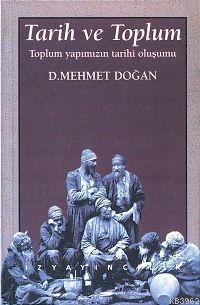 Tarih ve Toplum Mehmet Doğan