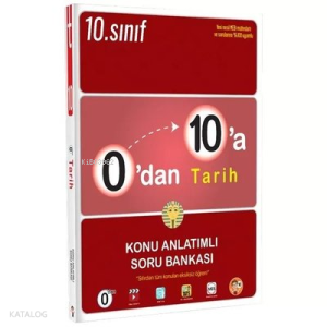 0'dan 10'a Tarih Konu Anlatımlı Soru Bankası