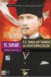 11. Sınıf İnkılap Tarihi ve Atatürkçülük Konu Anlatımlı
