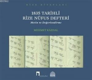 1835 Tarihli Rize Nüfus Defteri; Metin ve Değerlendirme