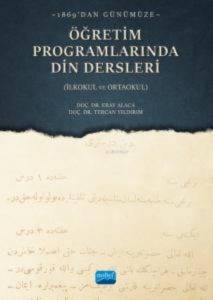 1869'dan Günümüze Öğretim Programlarında Din Dersleri (İlkokul Ve Ortaokul)