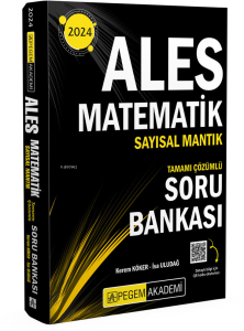 2024 ALES Matematik Sayısal Mantık Tamamı Çözümlü Soru Bankası