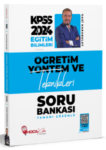 2024 KPSS Eğitim Bilimleri Öğretim Yöntem ve Teknikleri Soru Bankası Çözümlü