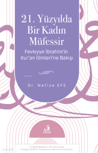 21. Yüzyılda Bir Kadın Müfessir