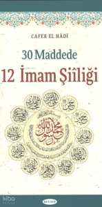30 Maddede 12 İmam Şiiliği