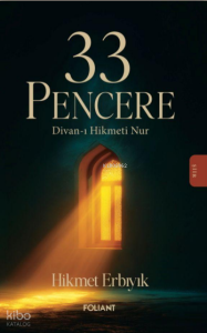 33 Pencere;Divan-ı Hikmeti Nur