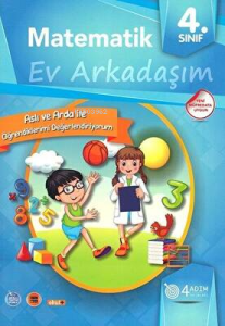 4. Sınıf Matematik Ev Arkadaşım/4 Adım