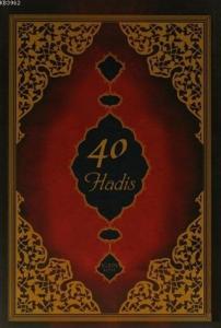 40 Hadis; Terceme ve Şerhi