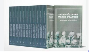 Yalan Söyleyen Tarih Utansın;(12 cilt)