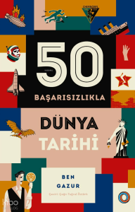 50 Başarısızlıkla Dünya Tarihi