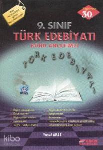 9. Sınıf Türk Edebiyati Konu Anlatımlı