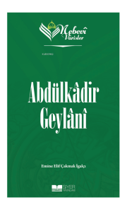 Abdülkadir Geylani - Nebevi Varisler 51