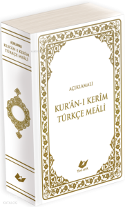 Açıklamalı Kur'ân-ı Kerim Türkçe Meali (Çanta Boy)