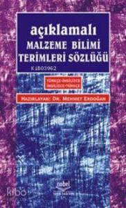 Açıklamalı| Malzeme Bilimi Terimleri Sözlüğü