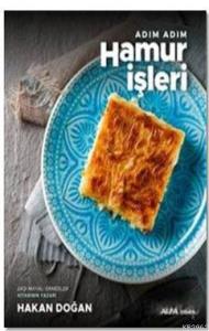 Adım Adım Hamur İşleri