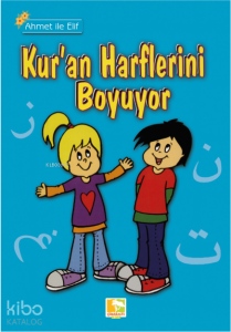 Ahmet İle Elif Kuran Harflerini Boyuyor
