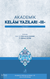 Akademik Kelâm Yazıları -III