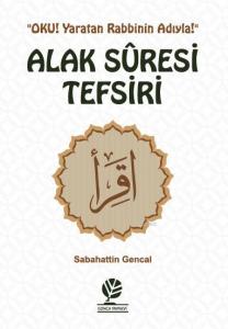 Alak Suresi Tefsiri
