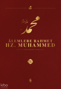 Alemlere Rahmet Hz. Muhammed (3. Cilt)