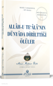 Allah-u Te'ala'nın Dünyada Dirilttiği Ölüler