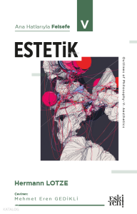 Ana Hatlarıyla Felsefe V - Estetik