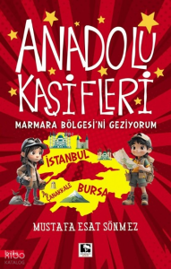 Anadolu Kaşifleri - Marmara Bölgesi'ni Geziyorum