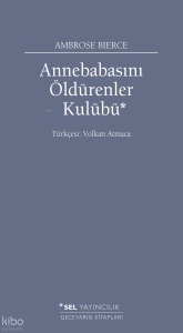 Annebabasını Öldürenler Kulübü