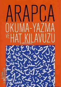 Arapça; Okuma-yazma ve Hat Kılavuzu