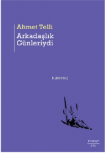 Arkadaşlık Günleriydi