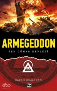 Armegeddon;Tek Dünya Devleti
