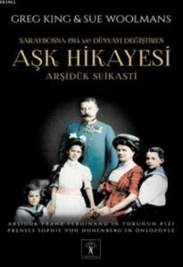 Aşk Hikayesi; Arşidük Suikastı