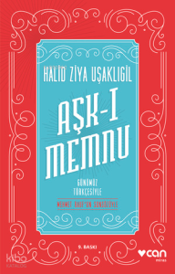 Aşk-ı Memnu (Günümüz Türkçesiyle)