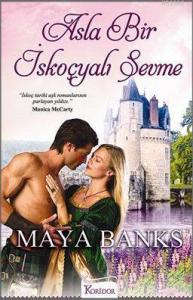 Asla Bir İskoçyalı Sevme