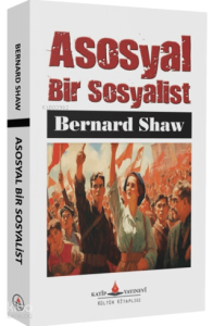 Asosyal Bir Sosyalist