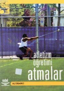 Atletizm Öğretimi - Atmalar