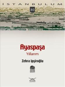 Ayaspaşa Yıllarım