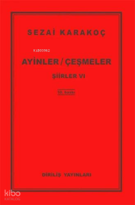 Ayinler - Çeşmeler;Şiirler VI