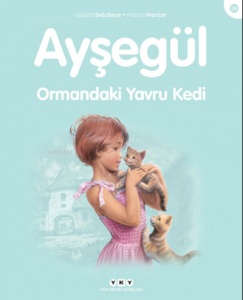 Ayşegül 58  Ormandaki Yavru Kedi