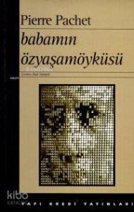 Babamın Özyaşamöyküsü