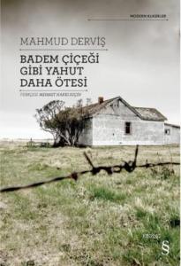 Badem Çiçeği Gibi Yahut Daha Ötesi