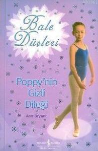Bale Düşleri - Poppy'nin Gizli Dileği