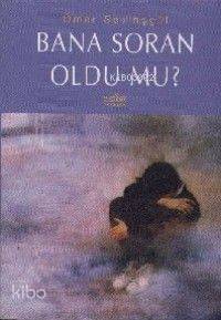 Bana Soran Oldu Mu