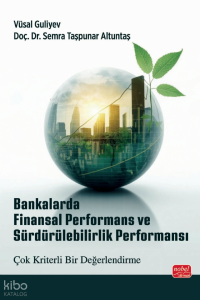 Bankalarda Finansal Performans ve Sürdürülebilirlik Performansı