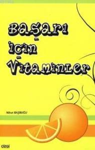 Başarı İçin Vitaminler
