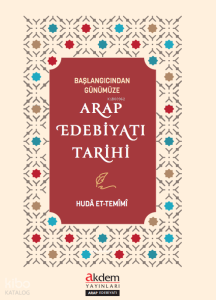 Başlangıcından Günümüze - Arap Edebiyatı Tarihi