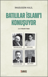 Batılılar İslam'ı Konuşuyor