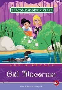 Beacon Caddesi Kızları 6; Göl Macerası