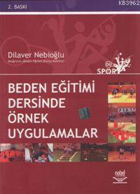 Beden Eğitimi Dersinde Örnek Uygulamalar