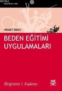 Beden Eğitimi Uygulamaları; İlköğretim 1. Kademe
