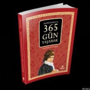 Bediüzzaman'la 365 Gün Yaşamak
